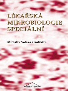 Lékařská mikrobiologie speciální - učebnica pre študentov